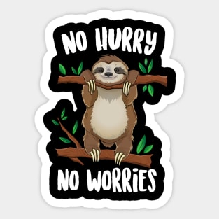 No Hurry No Worries Sloth Sticker